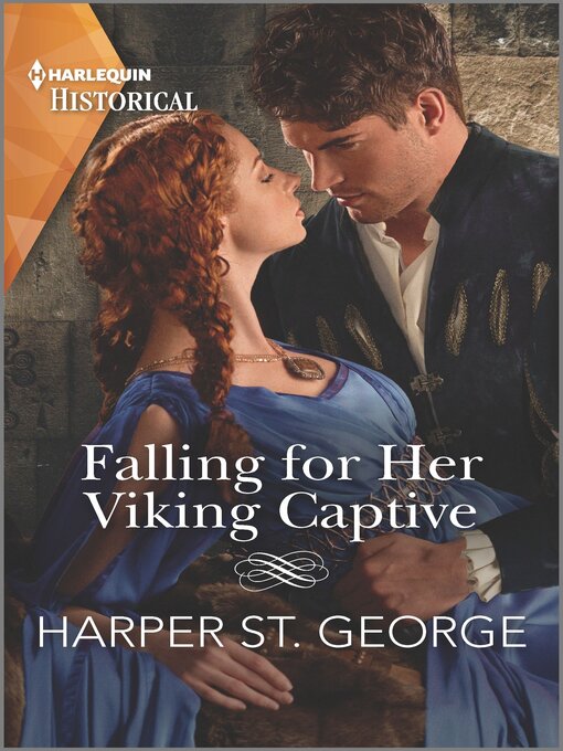 Title details for Falling for Her Viking Captive by Harper St. George - Available